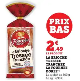 Bi1 LA FOURNEE DOREE La brioche tressee tranchee offre