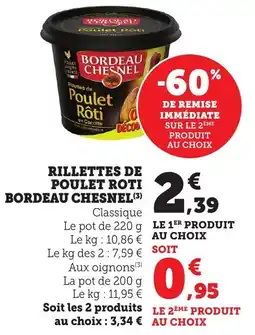 Bi1 BORDEAU CHESNEL Rillettes de poulet roti offre