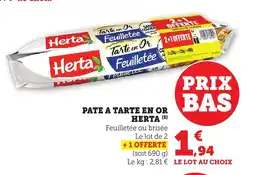 Bi1 HERTA Pate a tarte en or offre