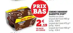 Bi1 DANETTE POP Creme dessert offre