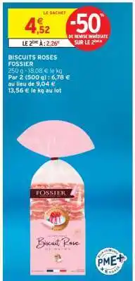 Intermarché Contact BISCUITS ROSES FOSSIER offre