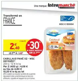 Intermarché Contact CABILLAUD PANÉ X2 - MSC ODYSSÉE offre