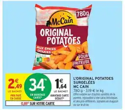 Intermarché Contact L'ORIGINAL POTATOES SURGELÉES MC CAIN offre