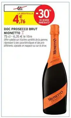 Intermarché Contact DOC Prosecco Brut Mionetto offre