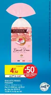 Intermarché BISCUITS ROSES FOSSIER offre
