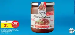 Intermarché PÂTÉ À TARTINER NOISETTE DU LOT ET GARONNE ET CACAO LUCIEN GEORGELIN offre