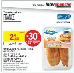 Intermarché CABILLAUD PANÉ X2 - MSC ODYSSÉE offre