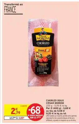 Intermarché Chorizo Doux César Moroni offre