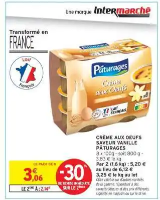Intermarché PÂTURAGES Crème aux oeufs saveur vanille offre