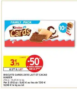 Intermarché Biscuits Cards 2x10 Lait et Cacao Kinder offre