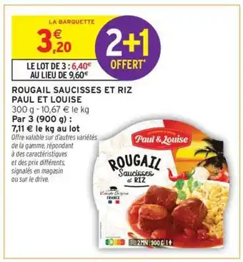 Intermarché PAUL ET LOUISE Rougail saucisses et riz offre