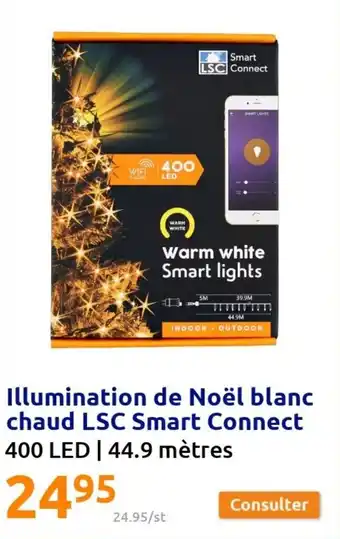 Action Illumination de noël blanc chaud LSC smart connect offre