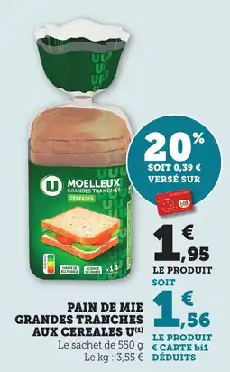 Bi1 U Pain de mie grandes tranches aux cereales offre