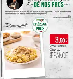 Match Pâtes au poulet tikka offre