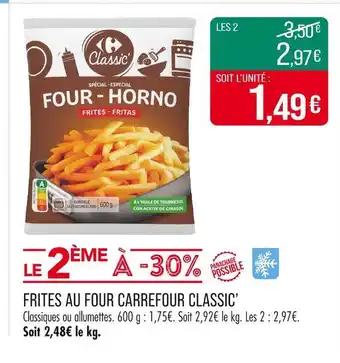 Match Carrefour Classic' Frites au four offre
