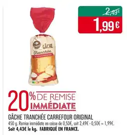 Match Carrefour Gâche tranchée offre