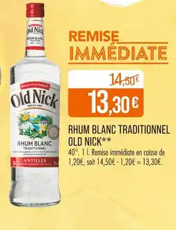 Match OLD NICK Rhum blanc traditionnel offre