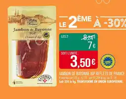 Match Reflets de France Jambon de Bayonne IGP 12 mois d'âge offre