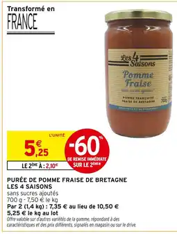 Intermarché LES 4 SAISONS Purée de pomme fraise de bretagne offre
