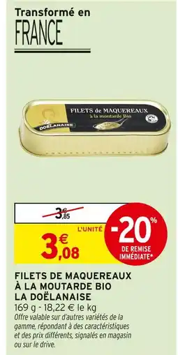 Intermarché LA DOËLANAISE Filets de maquereaux à la moutarde bio offre