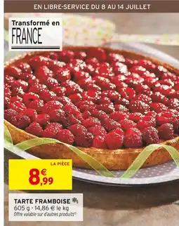 Intermarché Tarte framboise offre