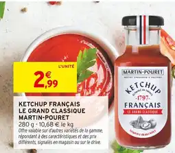 Intermarché Martin-Pouret Ketchup français le grand classique offre