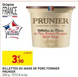 Intermarché PRUNIER Rillettes du mans de porc fermier offre