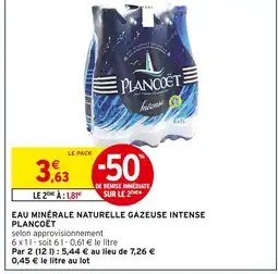 Intermarché PLANCÔET Eau minérale naturelle gazeuse intense offre