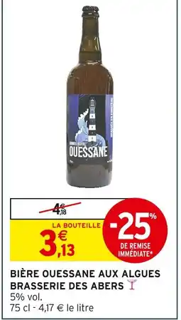 Intermarché Brasserie des Abers Bière Ouessane aux algues offre