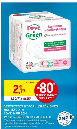 Intermarché LOVE & GREEN Serviettes hypoallergéniques normal x14 offre
