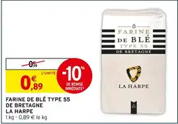 Intermarché LA HARPE Farine de blé type 55 de Bretagne offre