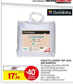 Intermarché DOMEDIA Couette légère top cool 240 offre