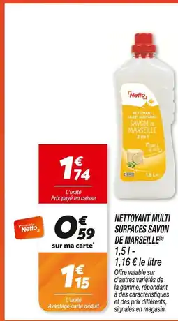 Netto Netto Nettoyant multi surfaces savon de Marseille(b) offre