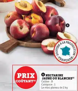 Hyper U Nectarine jaune ou blanche offre