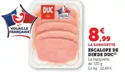 Hyper U Escalope de dinde duc offre