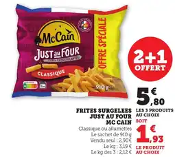 Maximarché Frites surgelees just au four mc cain offre