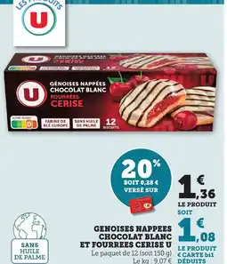 Maximarché Génoises nappées chocolat blanc et fourrees cerise u offre