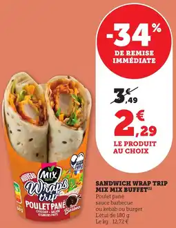 Maximarché Sandwich wrap trip mix mix buffet offre