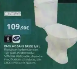 Les Briconautes Dim - pack wc sans bride 3/6 l offre