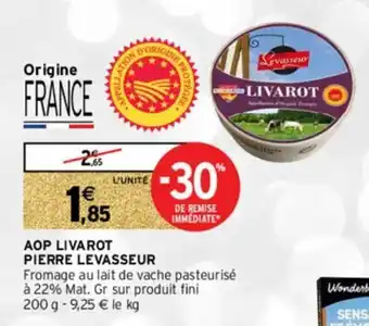 Intermarché AOP liva rot pierre levasseur offre