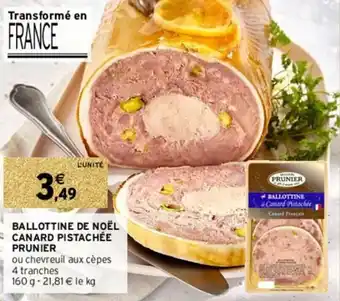 Intermarché Ballottine de noël canard pistachée prunier offre
