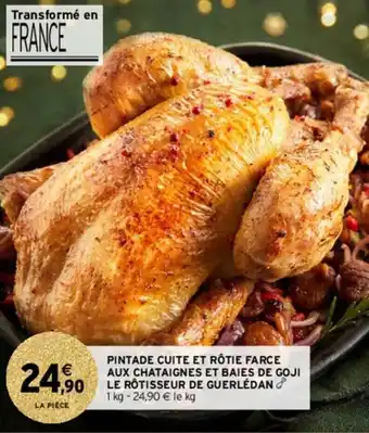 Pintade cuite et rôtie farce aux chataignes et baies de goji