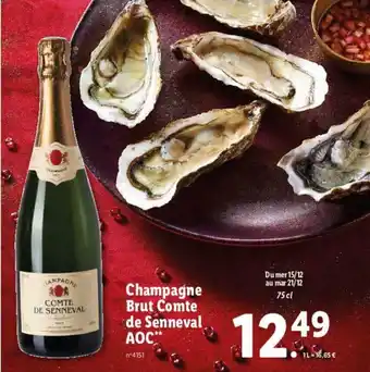 Lidl Champagne Brut Comte de Senneval AOC offre