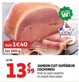 Auchan Jambon Cuit Supérieur Cochonou offre