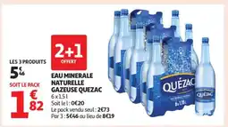 Auchan Eau Minerale Naturelle Gazeuse Quezac offre