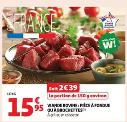 Auchan Viande Bovine : Pièce À Fondue Ou À Brochettes offre