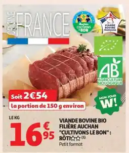 Auchan Viande Bovine Bio Filière Auchan Cultivons Le Bon : Rôti offre