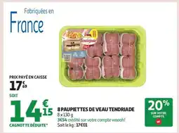 Auchan 8 PAUPIETTES DE VEAU TENDRIADE offre