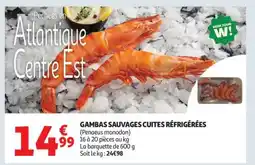 Auchan GAMBAS SAUVAGES CUITES RÉFRIGÉRÉES offre