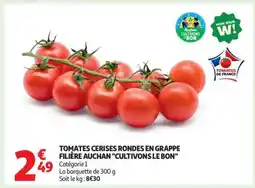 Auchan TOMATES CERISES RONDES EN GRAPPE offre